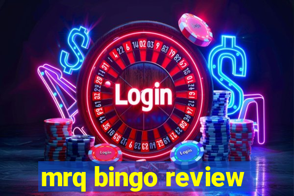 mrq bingo review