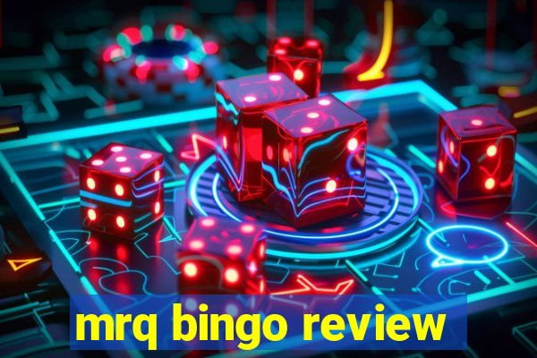 mrq bingo review