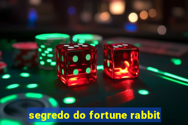 segredo do fortune rabbit