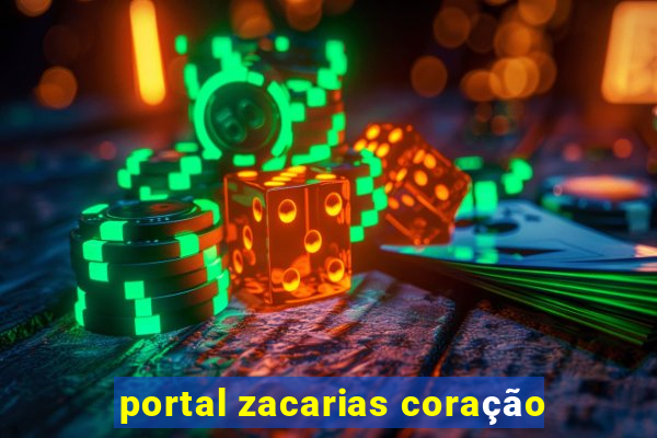 portal zacarias coração