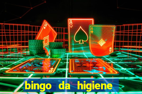 bingo da higiene pessoal para imprimir