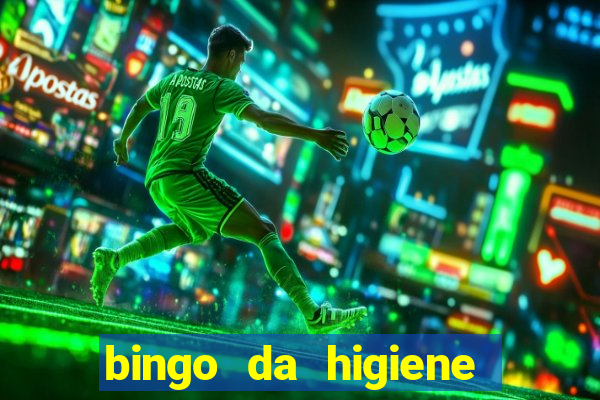 bingo da higiene pessoal para imprimir