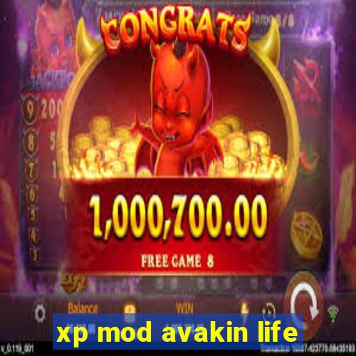 xp mod avakin life