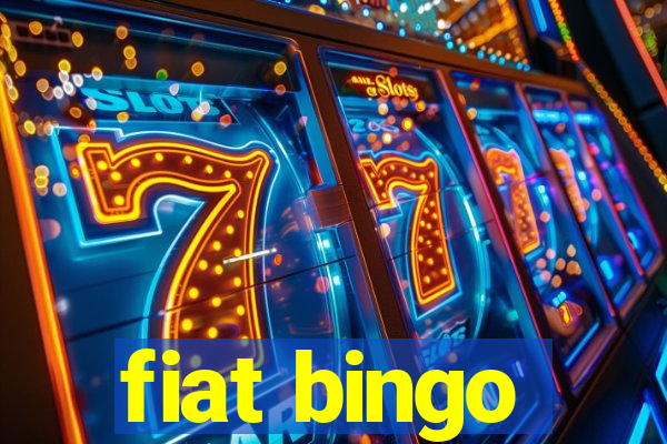 fiat bingo