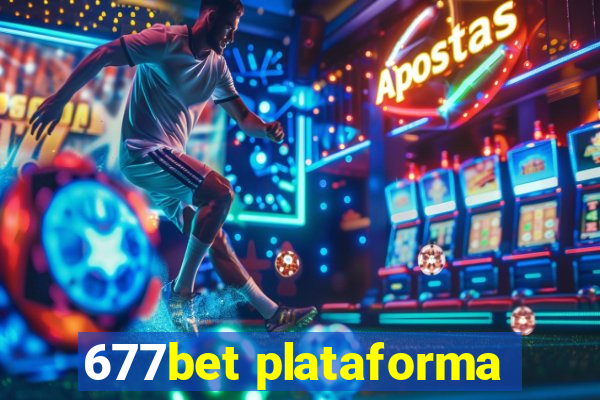 677bet plataforma