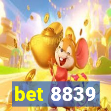 bet 8839