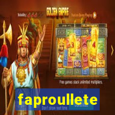 faproullete